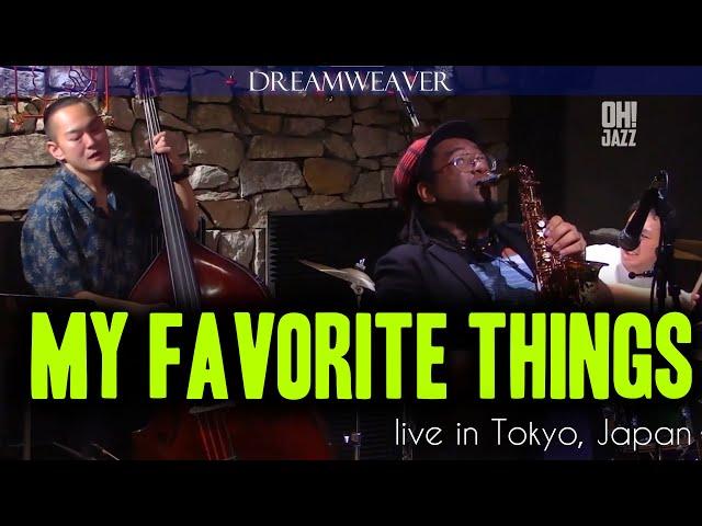 "My Favorite Things" | Patrick Bartley's DREAMWEAVER