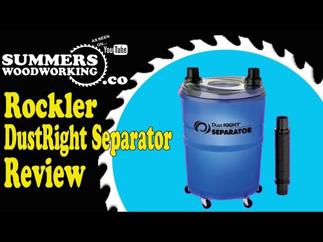 Rockler Dust Right Dust Separator Review