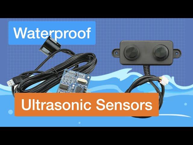 Waterproof Ultrasonic Distance Sensors - JSN-SR04T & A02YYUW 