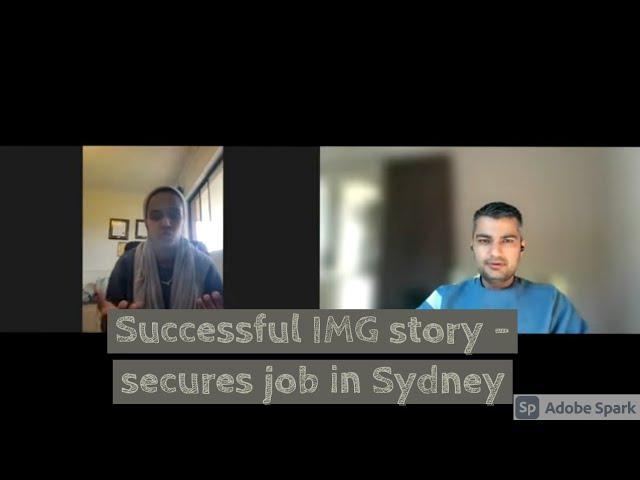 Successful IMG gets a job at a Sydney Hospital - Motivational story of Dr Adam