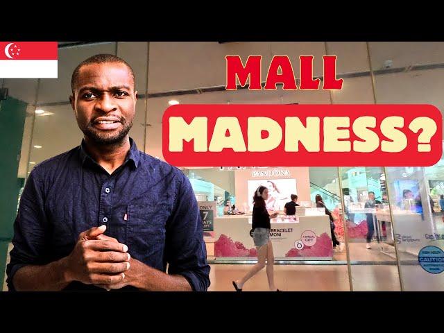 Why So Many Malls in Singapore   ?