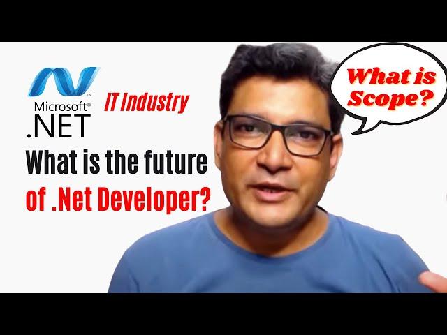 What is the future Of dotNET Developer?