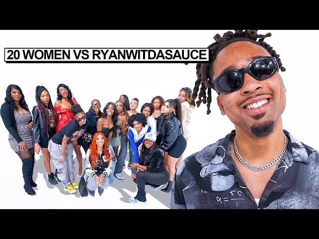 20 WOMEN VS 1 YOUTUBER: RYANWITDASAUCE