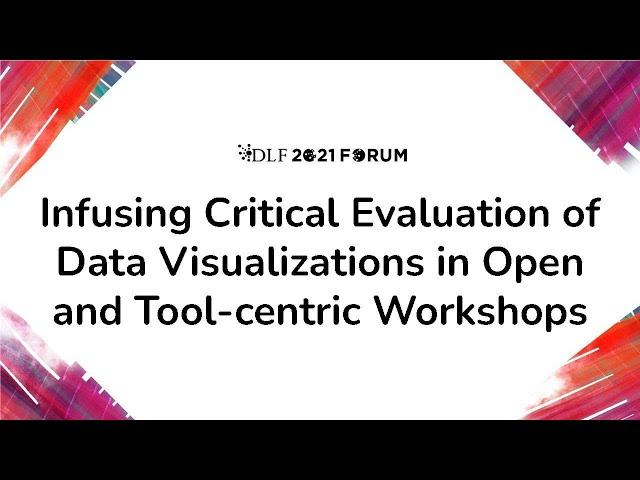 Infusing Critical Evaluation of Data Visualizations in Open and Tool-centric Workshops