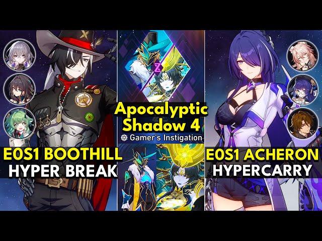 E0S1 Boothill Hyper Break & E0S1 Acheron Hypercarry | Apocalyptic Shadow Floor 4 3 Stars | Honkai