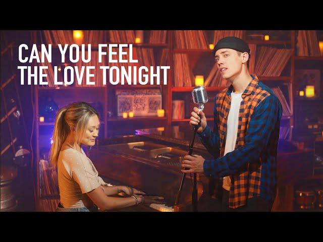 CAN YOU FEEL THE LOVE TONIGHT - Leroy Sanchez & LaurDIY