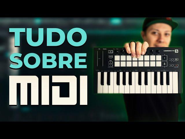 TUDO o que VOCÊ PRECISA SABER sobre MIDI!