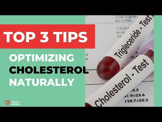 How to optimize cholesterol naturally