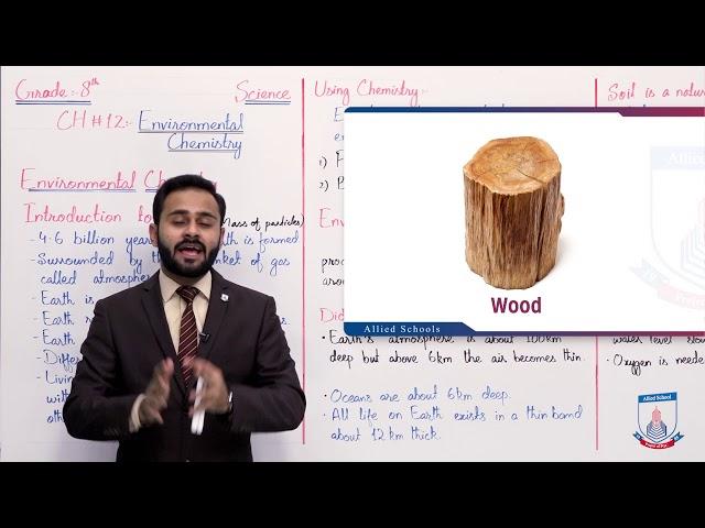 Class 8 - Science- Chapter 12 - Lecture 1 Environmental Chemistry - Allied Schools