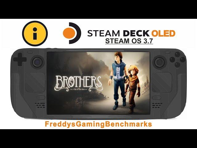 Brothers A Tale of Two Sons on Steam Deck OLED with Steam OS 3.7