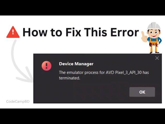 How to fix "The emulator process for AVD has terminated" error in Android Studio. #code_camp_bd