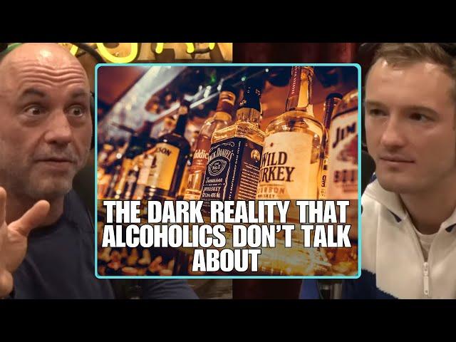 The Dark Reality That Alcoholics Don’t Talk About | Joe Rogan