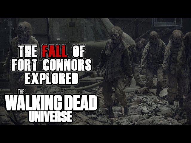 The Fall of Fort Connors Explored | The Walking Dead Universe Lore