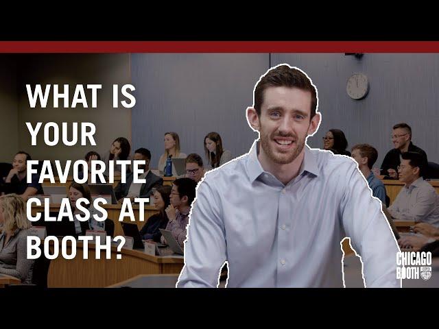 Ask a Boothie: What is your favorite class at Booth?