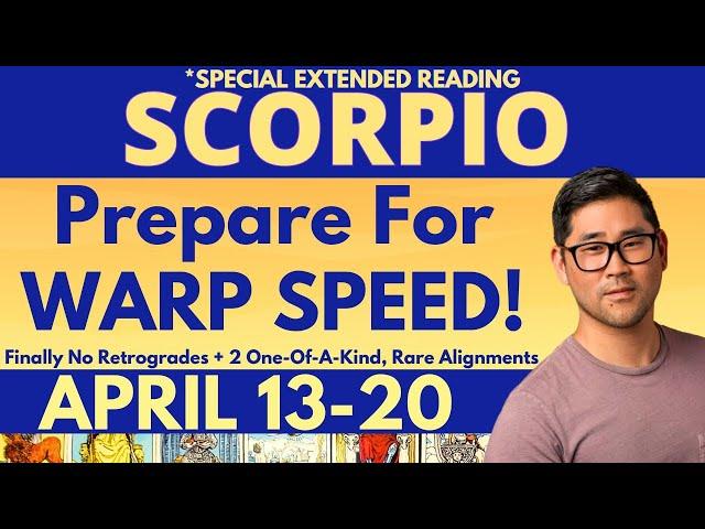 Scorpio - PREPARE FOR MAJOR SHAKE UP YOU NEEDED!  April 13-20 Tarot Horoscope