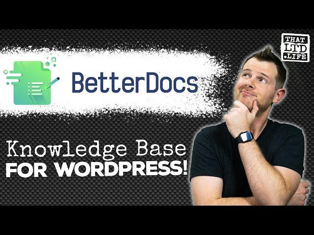 Add A Knowledge Base To WordPress - BetterDocs First Impressions