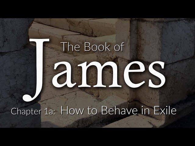 James Chapter 1a:  Dealing with the Exile--A Messianic/Hebrew Roots Study