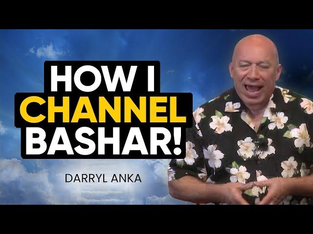 The TRUTH Behind How I CHANNEL Multidimensional Being BASHAR – You Won't Believe It! | Darryl Anka