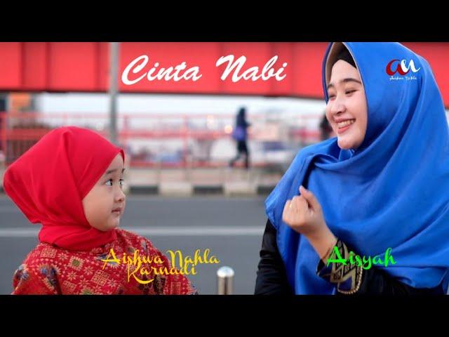 CINTA NABI (NEW VERSION) - AISHWA NAHLA KARNADI Ft AISYAH