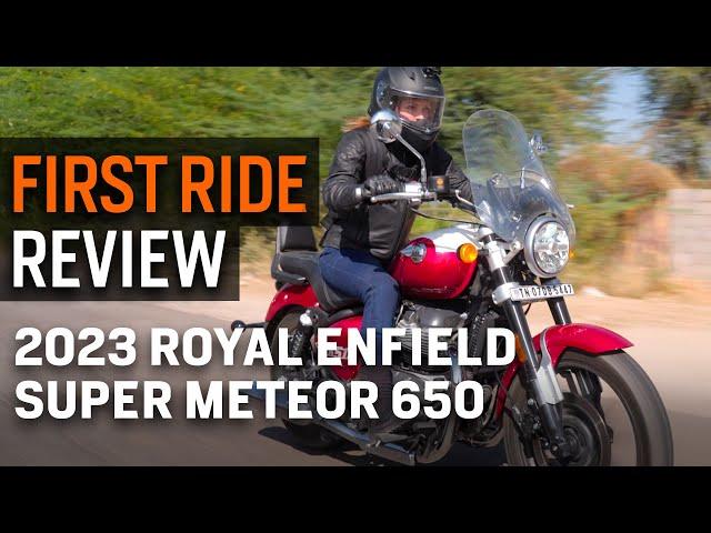 2023 Royal Enfield Super Meteor 650 | First Ride Review