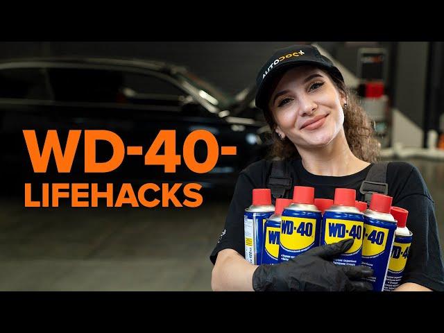 Die TOP 6 WD-40-Lifehacks | Tipps von AUTODOC