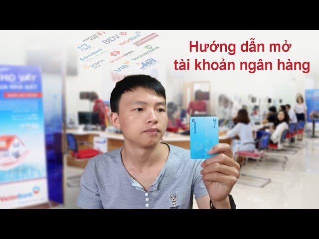 Cách tạo tài khoản ngân hàng (làm thẻ ATM, internet banking)