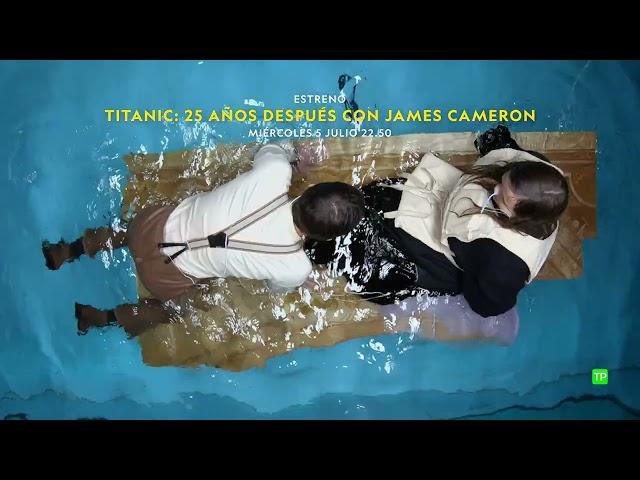 TITANIC: 25 AÑOS DESPUÉS CON JAMES CAMERON | NATIONAL GEOGRAPHIC ESPAÑA