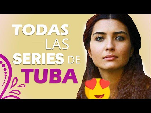 TODAS las SERIES TURCAS de (TUBA BÜYÜKÜSTÜN)