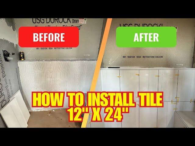 How To Finish Shower Wall Prep & Install 12” x 24” Tile Around The Base & Shower Seat Step by Step