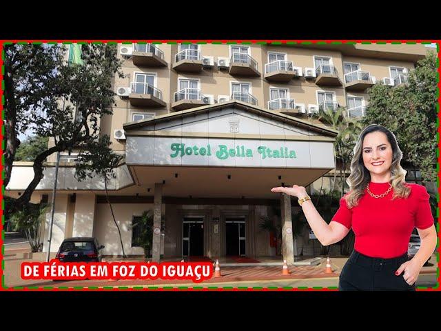 HOTEL BELLA ITALIA - DICA DE HOSPEDAGEM EM FOZ DO IGUAÇU