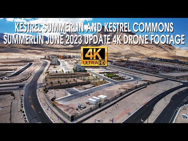 Kestrel Summerlin And Kestrel Commons Summerlin June 2023 Update 4K Drone Footage