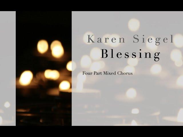 Blessing, by Karen Siegel