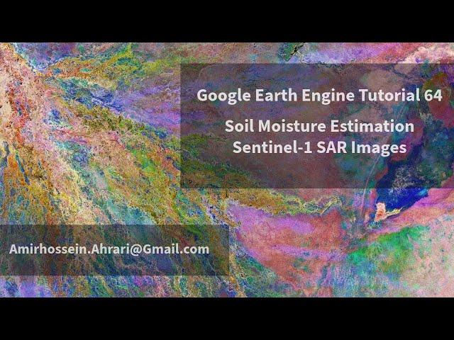 Google Earth Engine Tutorial-64: Soil Moisture Estimation using Sentinel-1