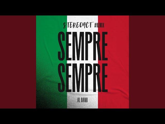 Sempre Sempre (Stereoact #Remix)