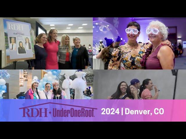 RDH Under One Roof 2024: Taking dental hygiene to new heights!