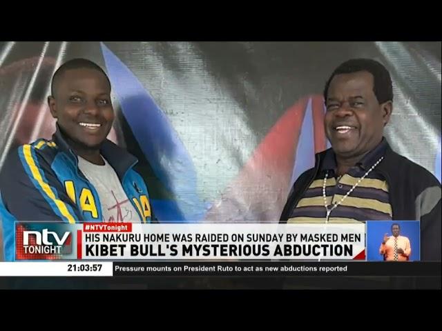 Kibet Bull’s mysterious abduction