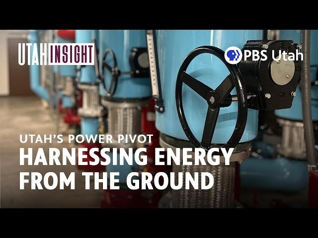 Geothermal Energy in Utah [FULL EPISODE: Utah's Power Pivot E4]