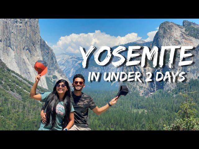 How to Explore Yosemite in Under 2 Days | National Park Guide