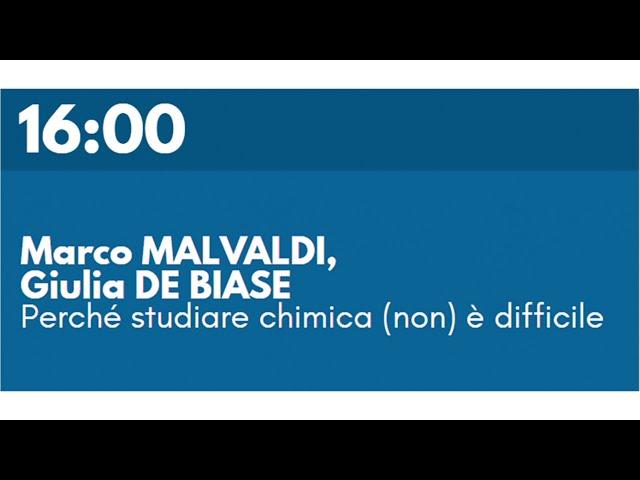 Marco MALVALDI, Giulia DE BIASE - Perché studiare chimica (non) è difficile