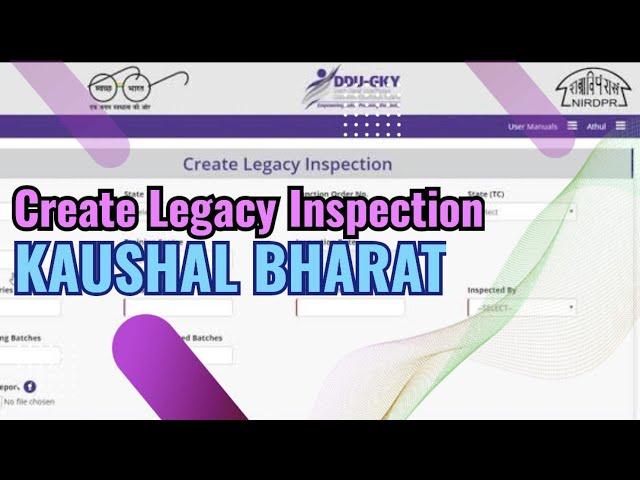 Legacy Inspection On Kaushal Bharat | Kaushal Bharat |