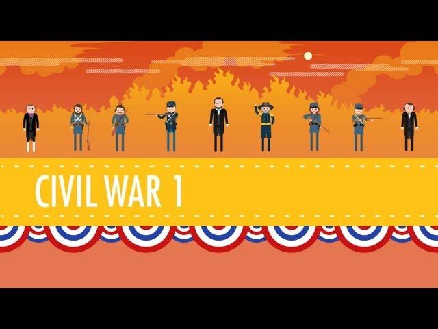 The Civil War, Part I: Crash Course US History #20