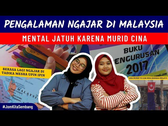 Ngajar Siswa di Sekolah Malaysia  Kayak di Upin Ipin  | Culture Shock di Sekolah Malaysia