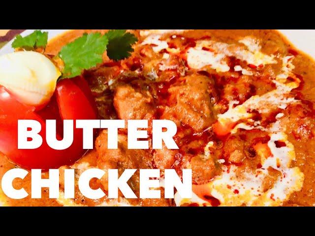 EASY BUTTER CHICKEN RECIPE | MURGH MAKHANI WITH A TWIST