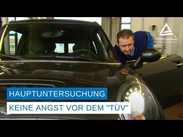 Hauptuntersuchung – Keine Angst vor dem »TÜV«