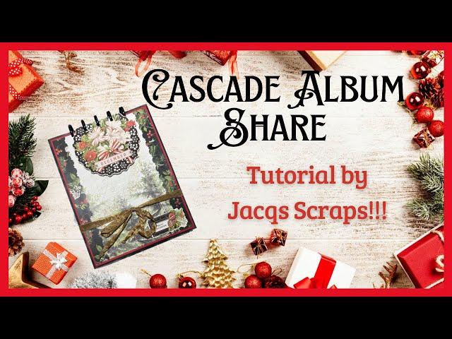 Cascade Album Share, a Tutorial by Jacqs Scraps for Country Craft Creations