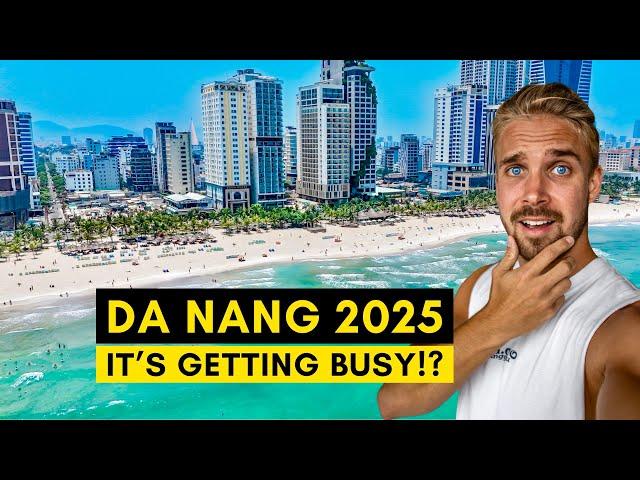 DA NANG, VIETNAM First Impressions in 2025 - How is it Now?