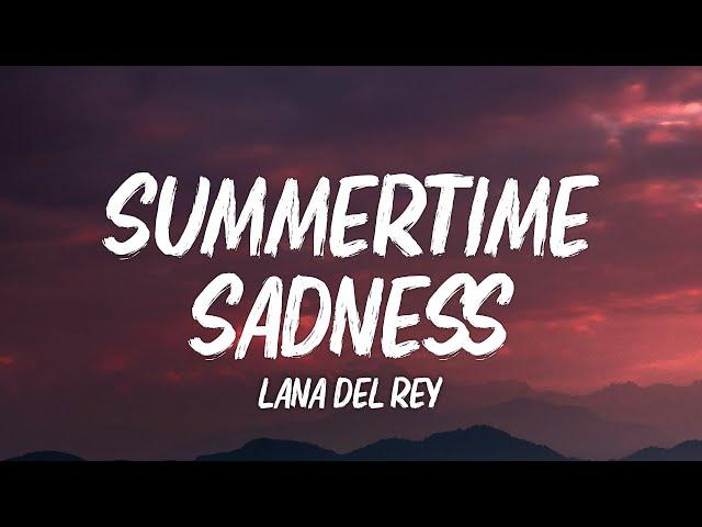 Lana Del Rey - Summertime Sadness (Lyrics)