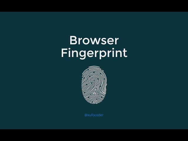 Browser Fingerprint. Отпечаток браузера