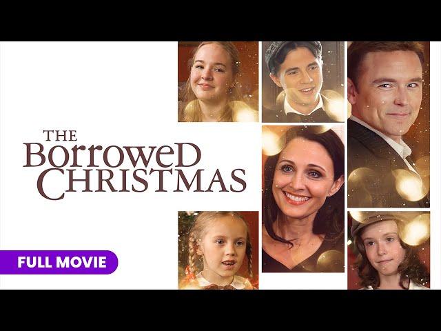 The Borrowed Christmas | Full Movie