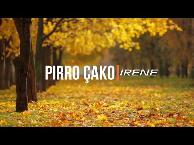 PIRRO ÇAKO - IRENE  ( Lyrics )